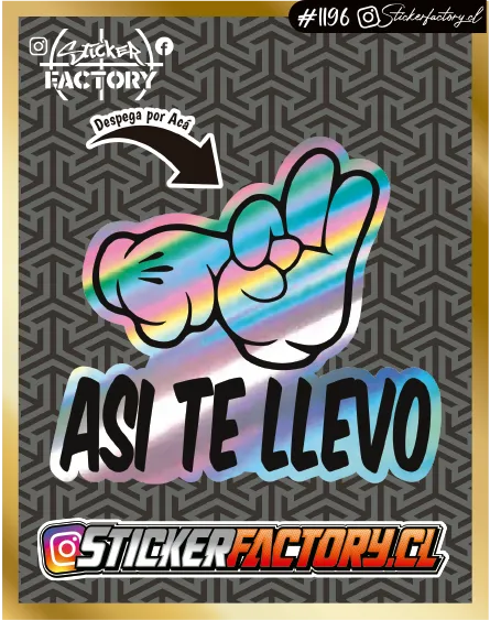 Sticker ASI TE LLEVO #1196